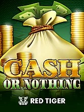 Cash or Nothing